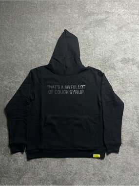 Thats A Awful Lot Of Cough Syrup Hoodie S